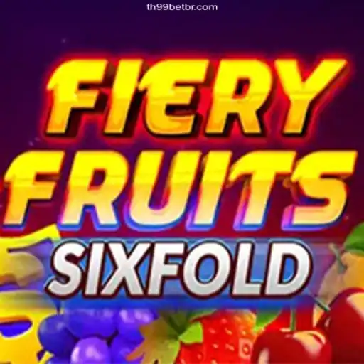 Discover the Excitement of FieryFruitsSixFold on th99.bet⭐️ ONLINE PLATAFORMA OFICIAL