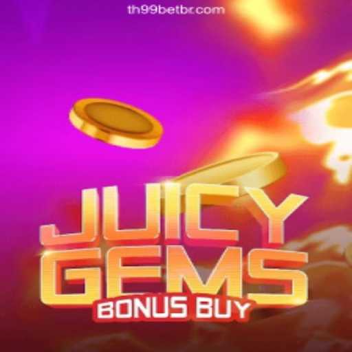 Exploring the Exciting World of JuicyGemsBonusBuy on TH99.Bet
